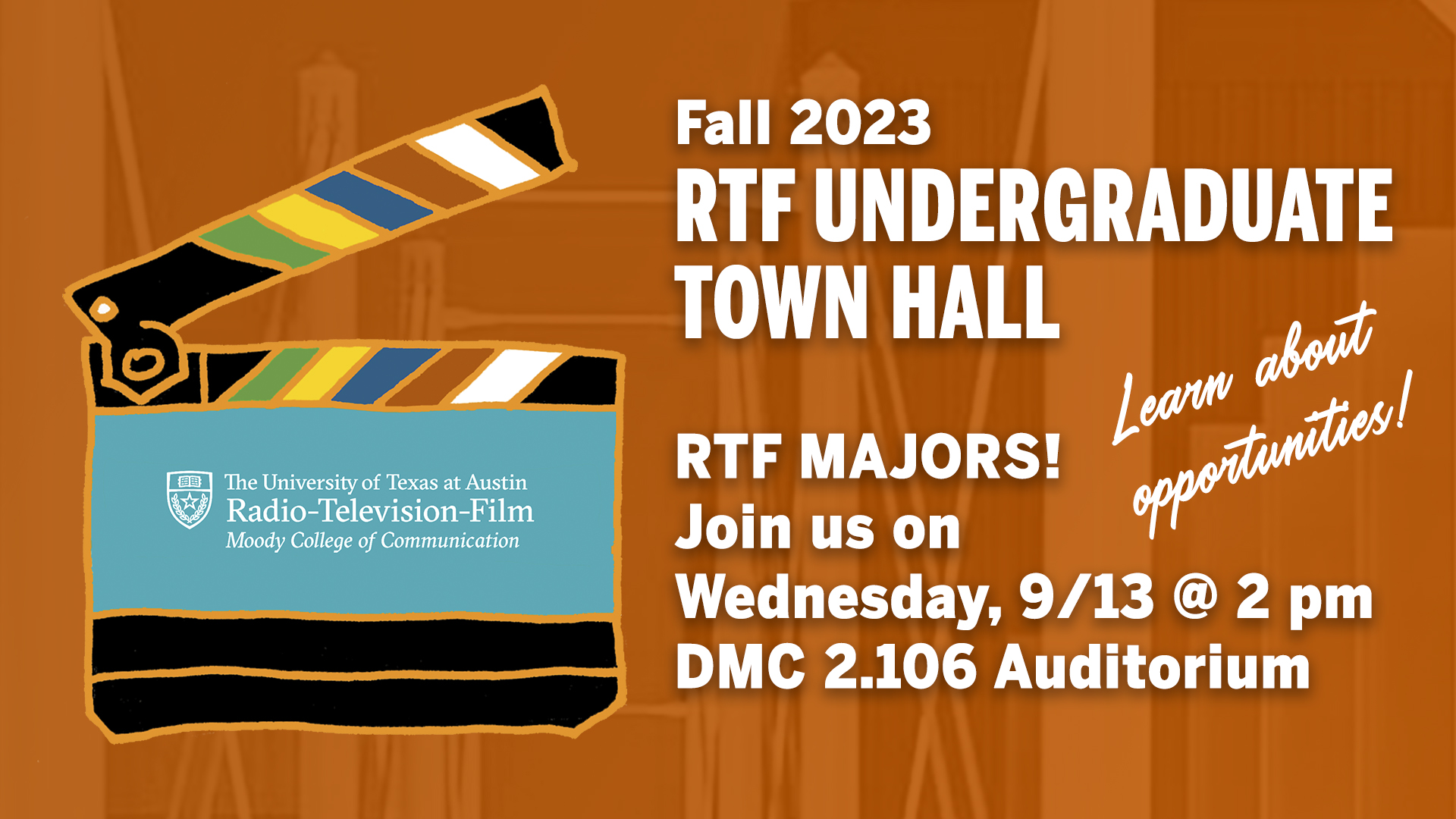 Fall 2023 RTF Undergraduate Town Hall 9/13 at 2 pm in DMC 2.106