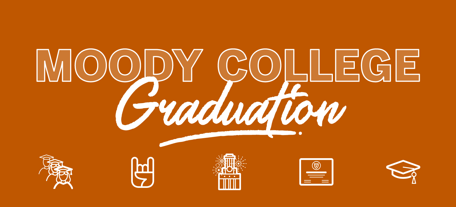 Moody College Graduation Ceremony Moody Events Calendar