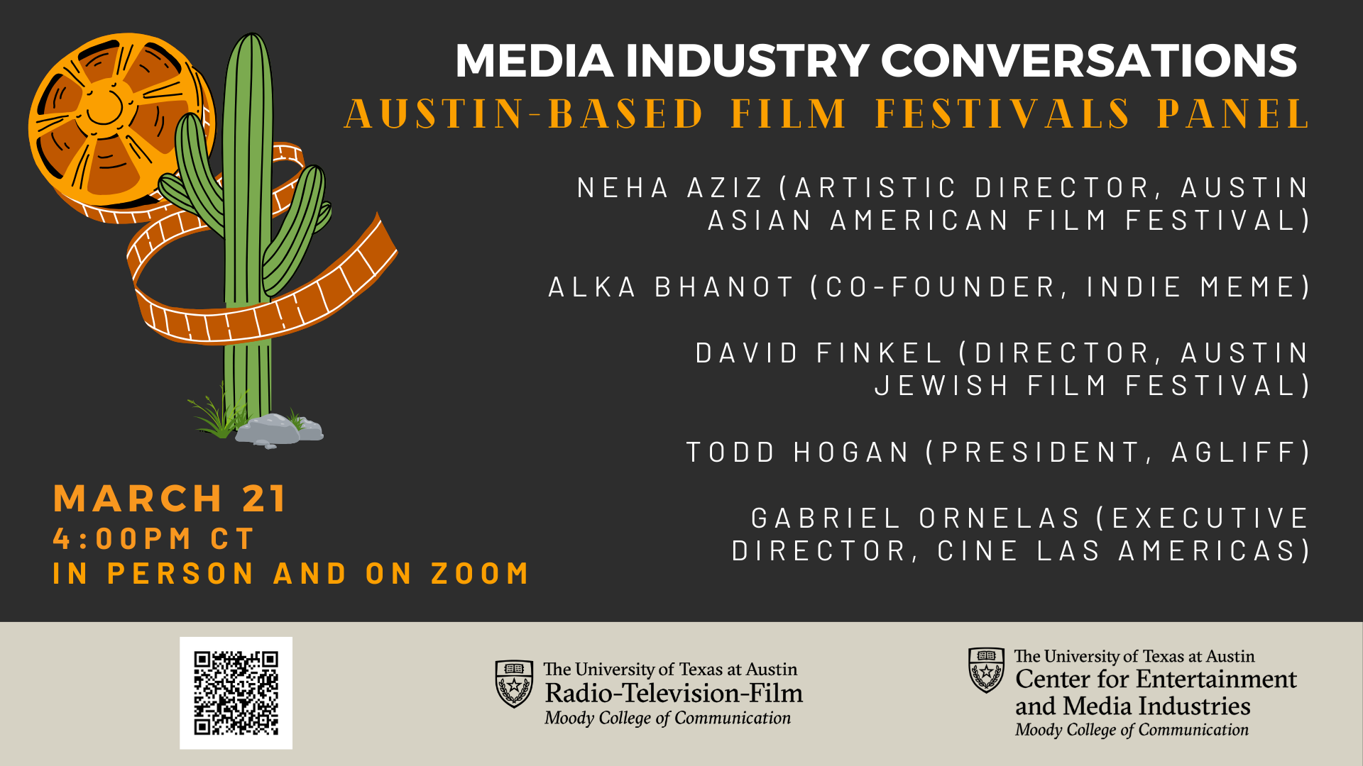 MIC, Austin-based Film Festivals Panel, March 21, 4pm, Panelists include Neha Aziz (Artistic Director, Austin Asian American Film Festival), Alka Bhanot (Co-Founder, Indie Meme), David Finkel (Director, Austin Jewish Film Festival), Todd Hogan (President, aGLIFF), and Gabriel Ornelas (Executive Director, Cine Las Americas). 