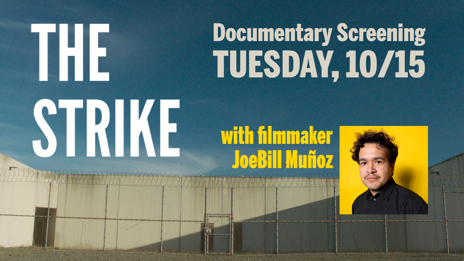 "The Strike" documenatry screening Tuesday, 10/15