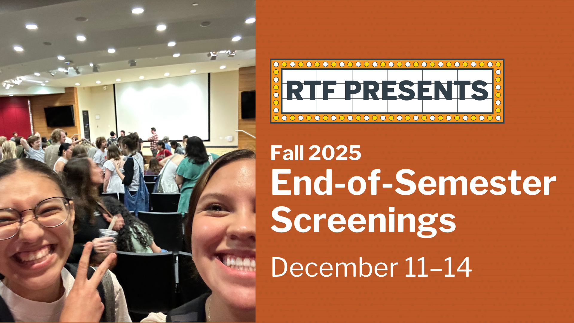 Fall 2025 RTF End of Semester Screenings - Dec 11-14