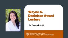 Wayne A. Danielson Award Lecture